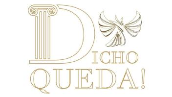 Imagen de DICHO QUEDA!