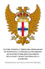 Imagen de Ilustre, Piadosa y Trinitaria Hermandad de Penitencia y Cofradía de Nazarenos de Nuestro Padre Jesús Nazareno Rescatado y María Santísima de la Amargura (Córdoba)