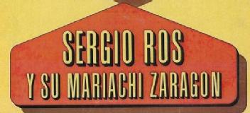 Imagen de SERGIO ROS Y SU MARIACHI ZARAGON