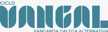 Imagen de CICLO VANGAL, VANGARDA GALEGA ALTERNATIVA