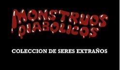 Imagen de MONSTRUOS DIABOLICOS COLECCION DE SERES EXTRAÑOS