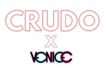 Imagen de CRUDO x VENICE