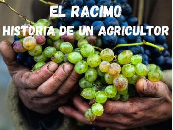 Imagen de EL RACIMO HISTORIA DE UN AGRICULTOR