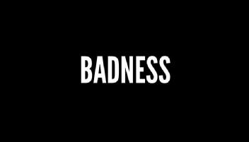 Imagen de BADNESS