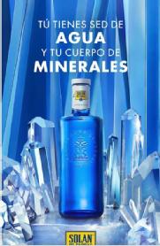 Imagen de TÚ TIENES SED DE AGUA Y TU CUERPO DE MINERALES SOLAN DE CABRAS AGUAS DE SOLAN DE CABRAS