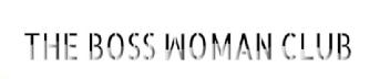Imagen de THE BOSS WOMAN CLUB