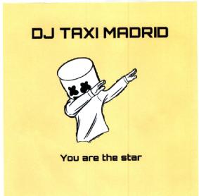 Imagen de DJ TAXI MADRID YOU ARE THE STAR