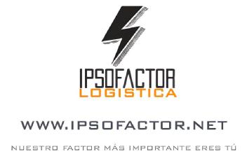 Imagen de IPSOFACTOR LOGISTICA WWW.IPSOFACTOR.NET NUESTRO FACTOR MÁS IMPORTANTEERES TÚ