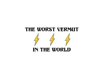 Imagen de THE WORST VERMUT IN THE WORLD