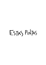 Imagen de ESTAS PINTAS