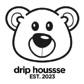 Imagen de DRIP HOUSSSE EST. 2023