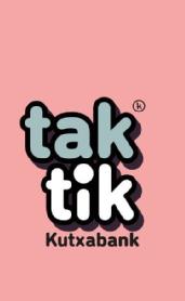 Imagen de TAK TIK KUTXABANK