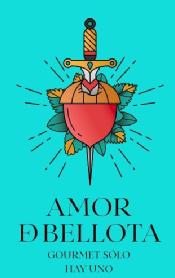 Imagen de AMOR DE BELLOTA GOURMET SÓLO HAY UNO