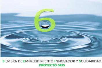 Imagen de 6 SIEMBRA DE EMPRENDIMIENTO INNOVADOR Y SOLIDARIDAD PROYECTO SEIS