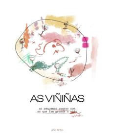 Imagen de AS VIÑIÑAS AS PEQUENAS COUSAS SON AS QUE FAN GRANDE A VIDA VIÑA VIÑO TINTO