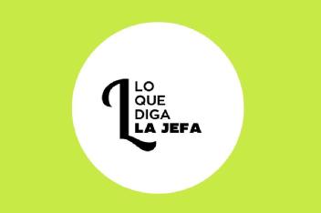 Imagen de LO QUE DIGA LA JEFA