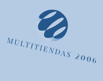 Imagen de MULTITIENDAS 2006