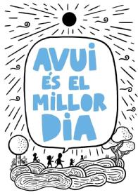Imagen de AVUI ÉS EL MILLOR DIA