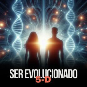 Imagen de SER EVOLUCIONADO 5-D