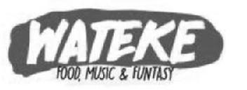 Imagen de WATEKE FOOD, MUSIC & FUNTASY