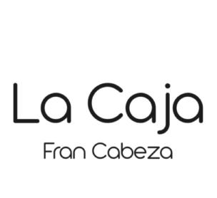 Imagen de LA CAJA FRAN CABEZA