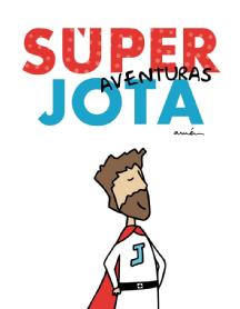 Imagen de SUPER JOTA AVENTURAS