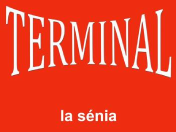 Imagen de TERMINAL la sénia