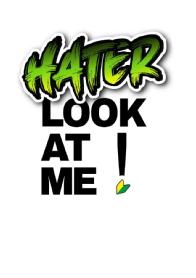 Imagen de HATER LOOK AT ME