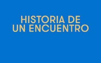 Imagen de HISTORIA DE UN ENCUENTRO