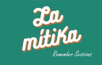 Imagen de LA MÍTIKA REMEMBER SESSIONS