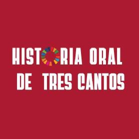 Imagen de HISTORIA ORAL DE TRES CANTOS