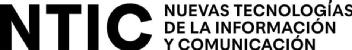 Imagen de NTIC NUEVAS TECNOLOGÍAS DE LA INFORMACIÓN Y COMUNICACIÓN