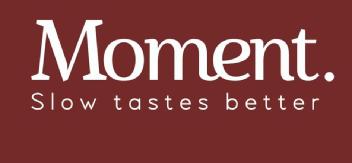 Imagen de Moment. Slow tastes better
